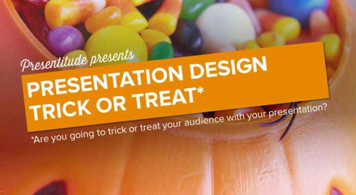 Presentation Design Trick or Treat
