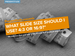 What slide size should you use?
